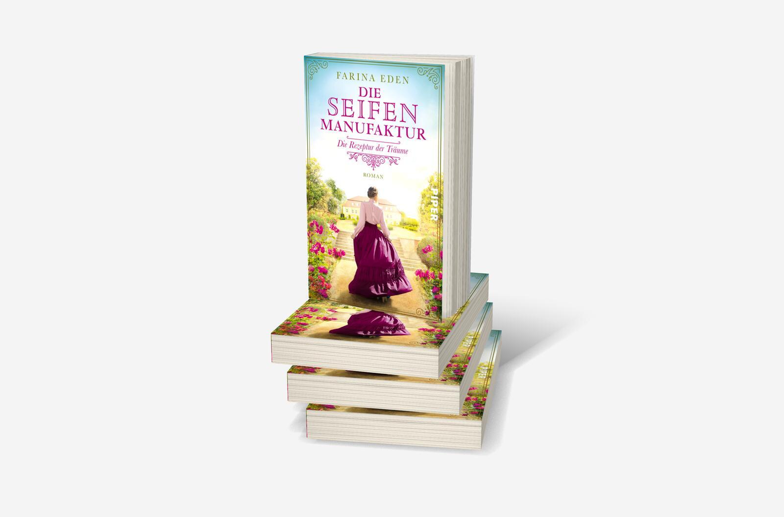 Bild: 9783492317313 | Die Seifenmanufaktur - Die Rezeptur der Träume | Farina Eden | Buch