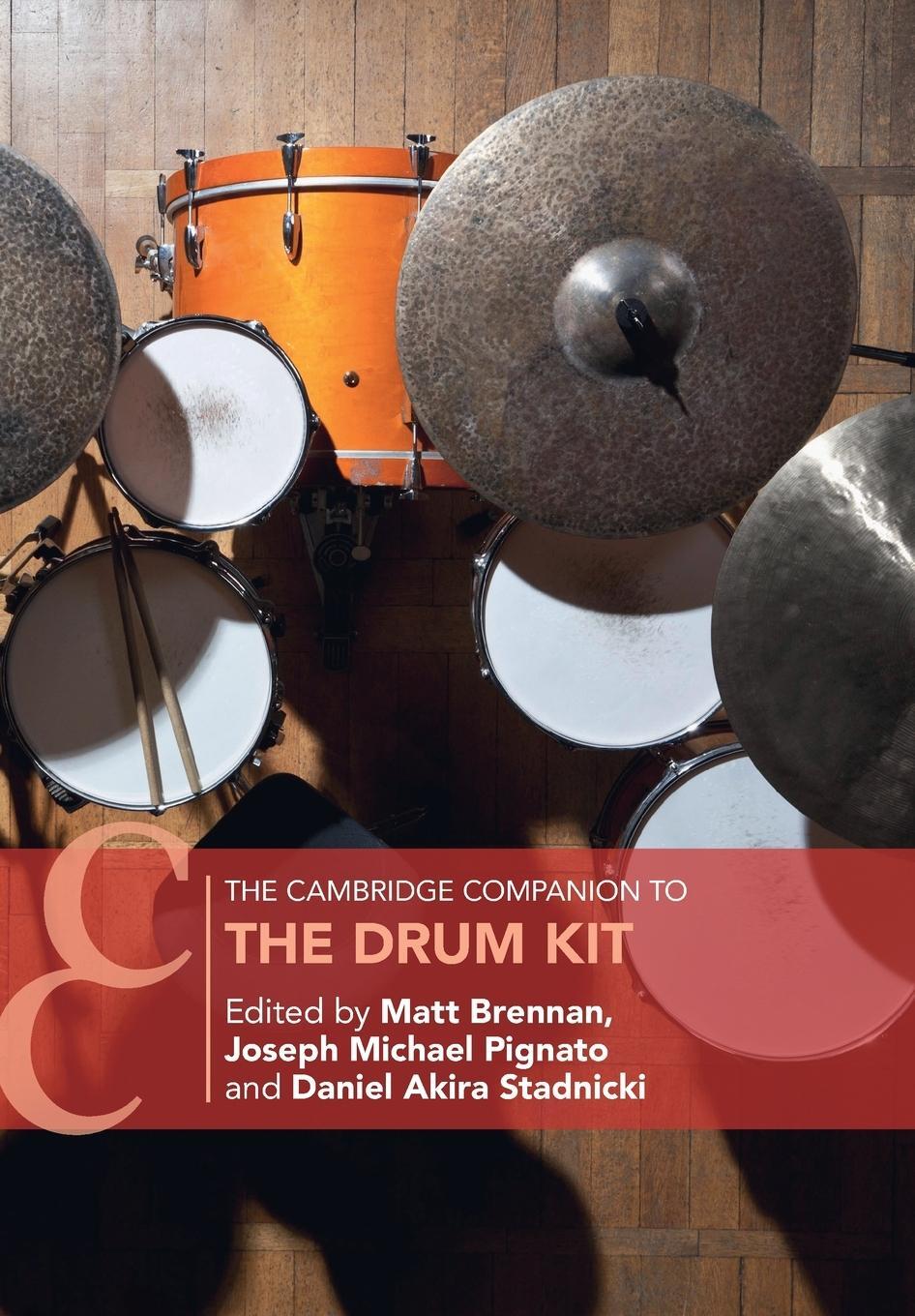 Cover: 9781108747653 | The Cambridge Companion to the Drum Kit | Daniel Akira Stadnicki