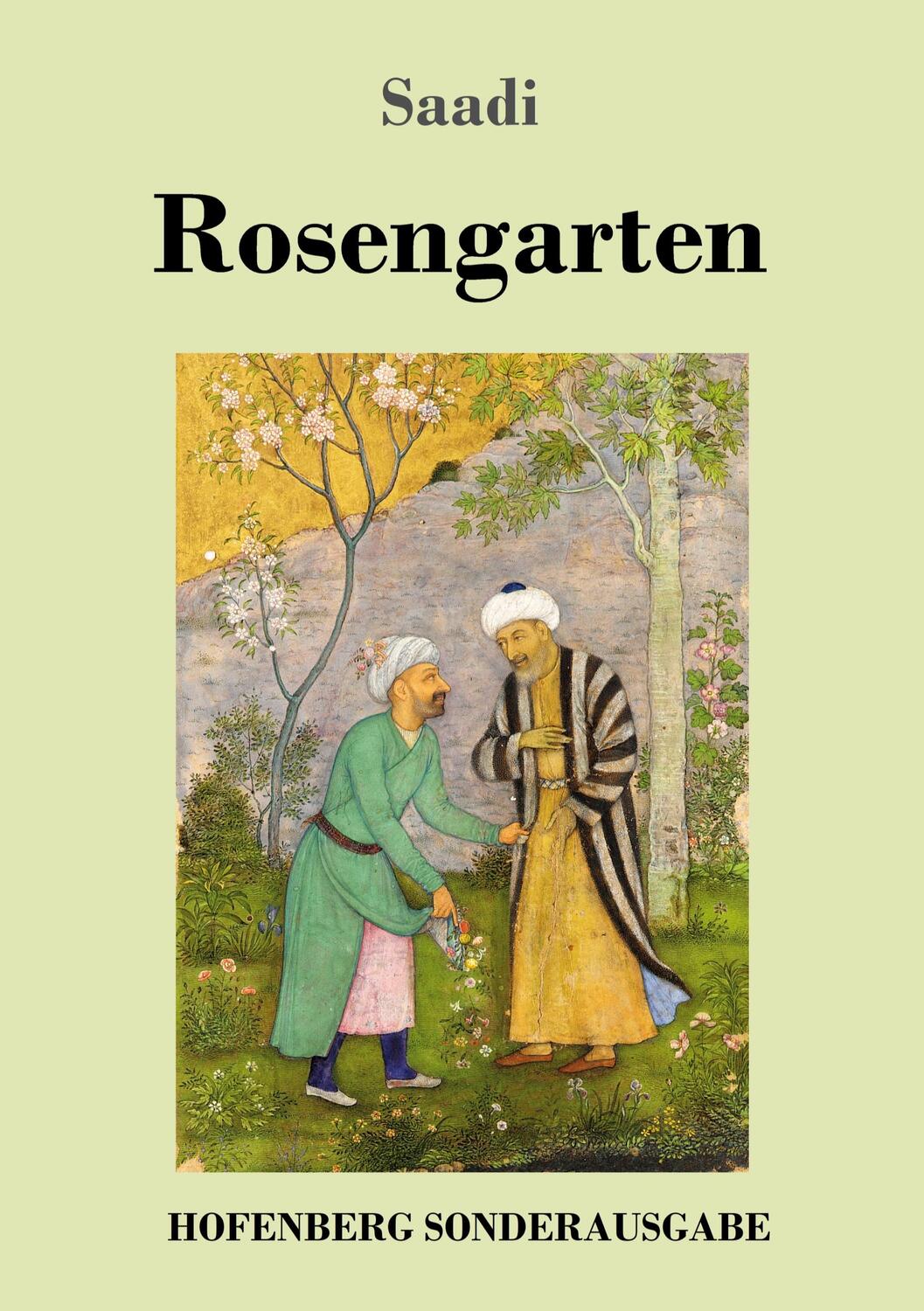 Cover: 9783743723016 | Rosengarten | (Golestan) | Saadi | Taschenbuch | Paperback | 200 S.