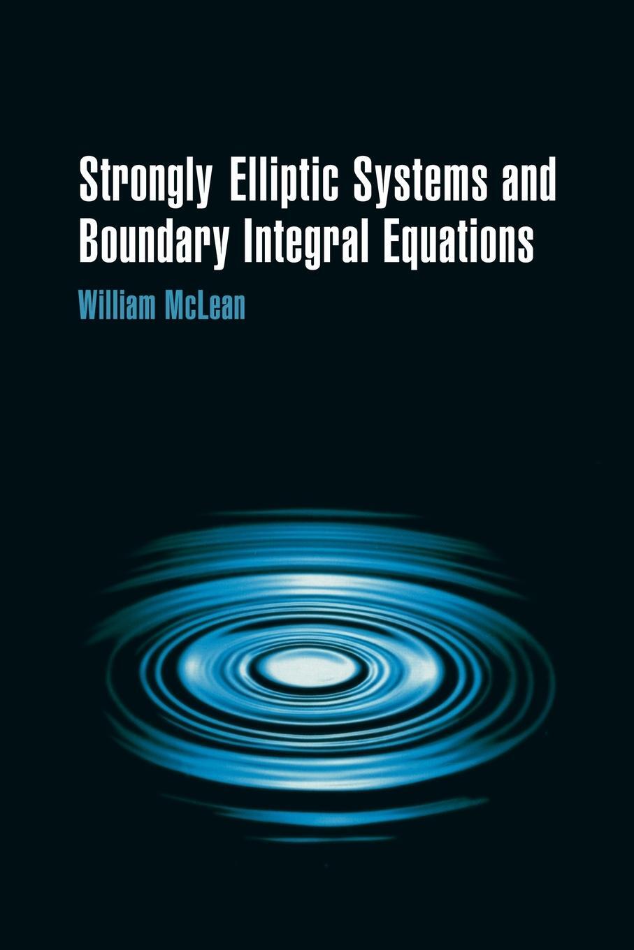 Cover: 9780521663755 | Strongly Elliptic Systems and Boundary Integral Equations | McLean