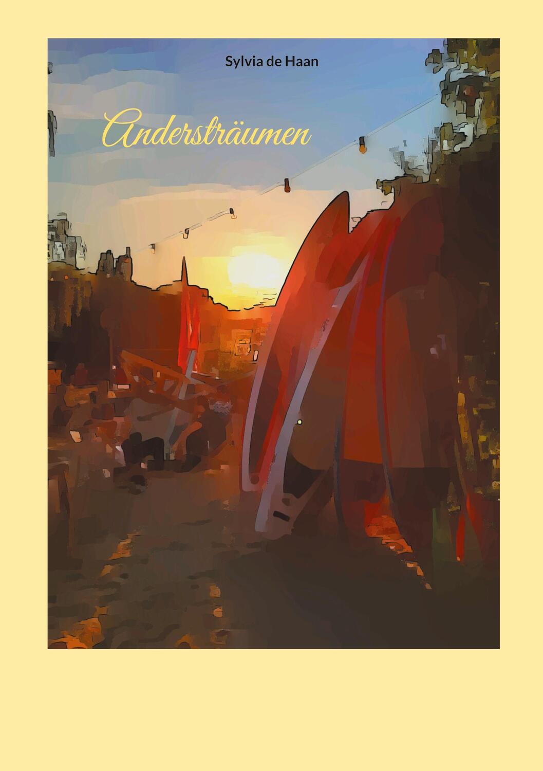 Cover: 9783753477091 | Andersträumen | Sylvia de Haan | Taschenbuch | Paperback | 232 S.