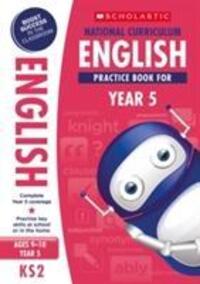 Cover: 9781407128986 | National Curriculum English Practice Book for Year 5 | Scholastic