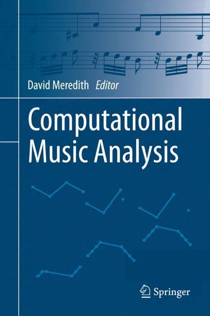 Cover: 9783319259291 | Computational Music Analysis | David Meredith | Buch | XV | Englisch
