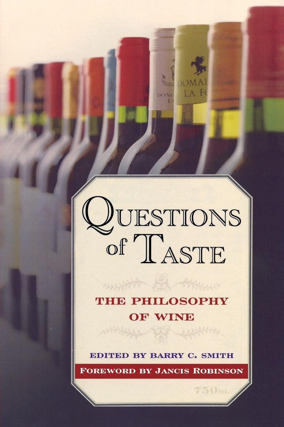 Cover: 9780195384598 | Questions of Taste | The Philosophy of Wine | Barry C Smith | Buch