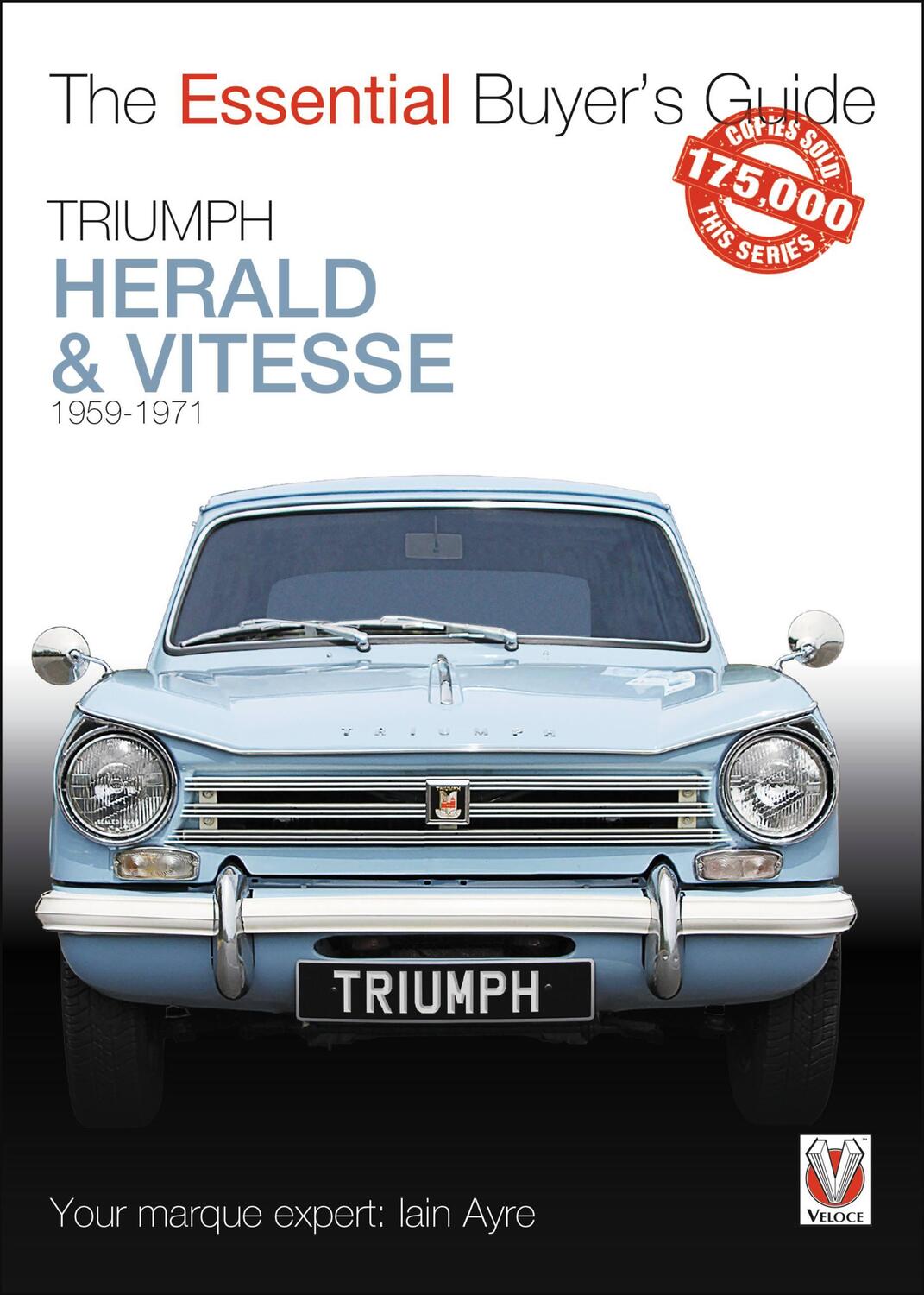 Cover: 9781787115194 | Triumph Herald &amp; Vitesse | Iain Ayre | Taschenbuch | Englisch | 2020