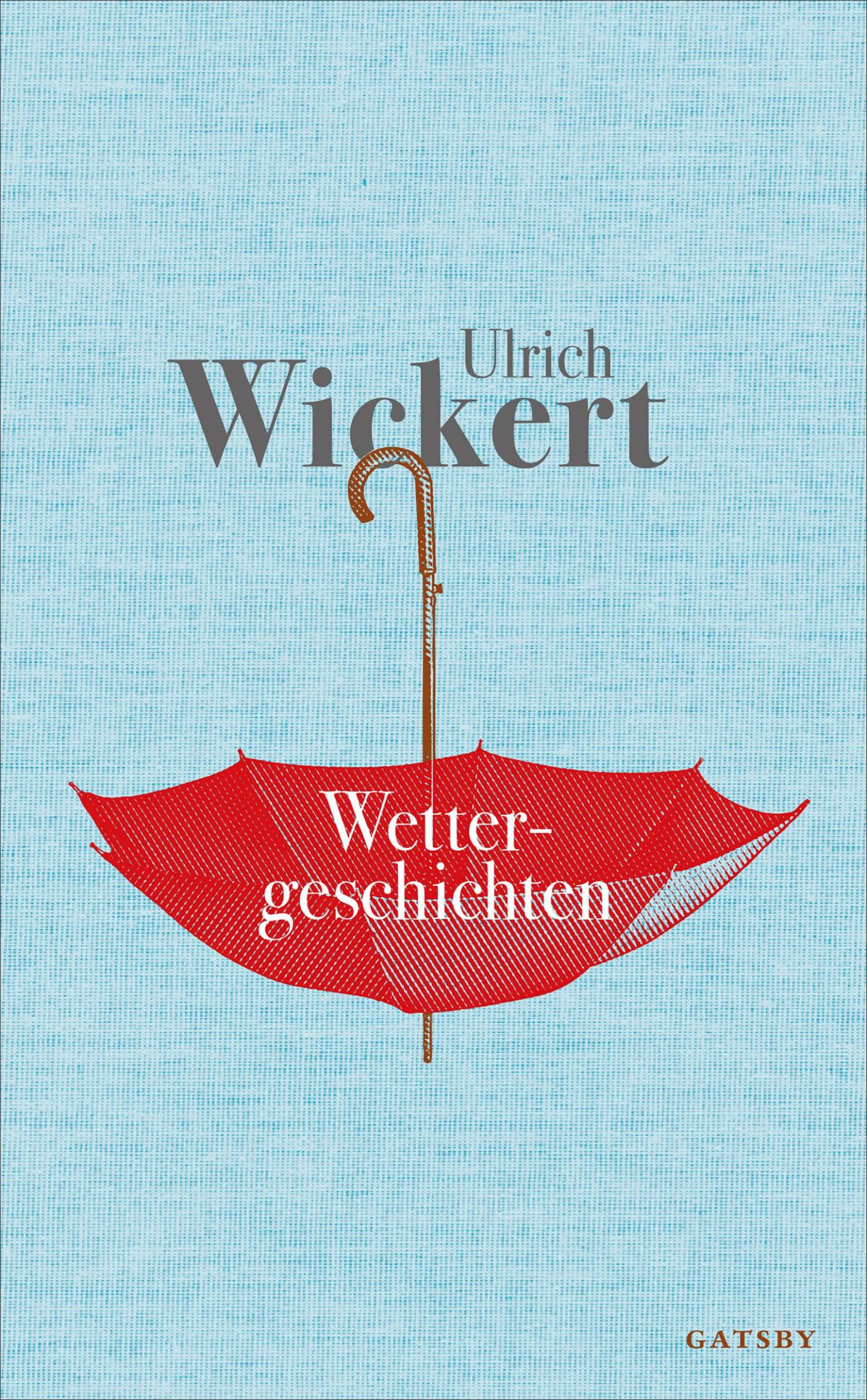 Cover: 9783311250081 | Wettergeschichten | Ulrich Wickert | Buch | 360 S. | Deutsch | 2019