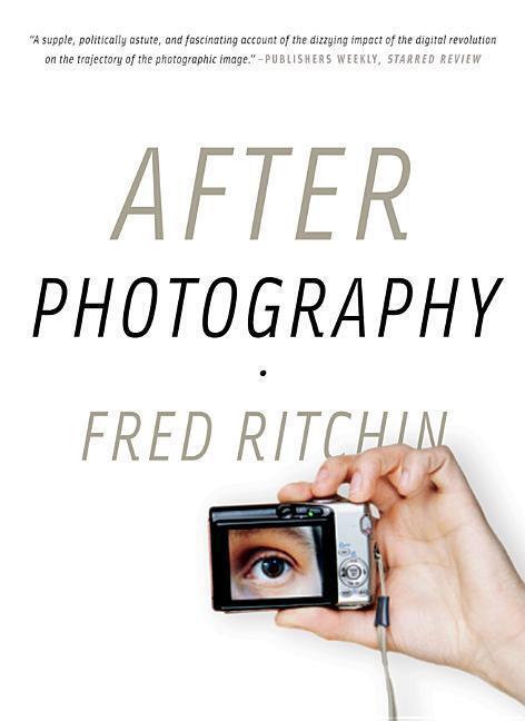 Cover: 9780393337730 | After Photography | Fred Ritchin | Taschenbuch | Englisch | 2010