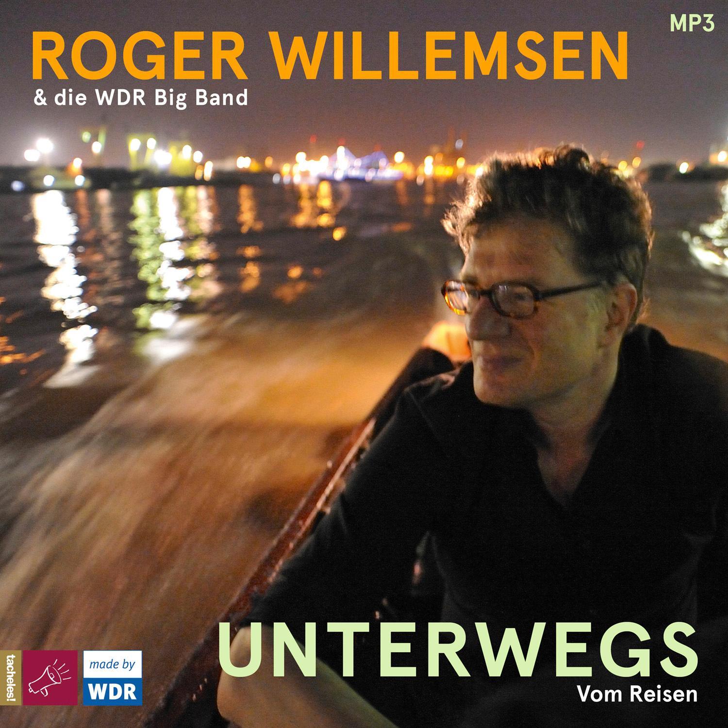 Cover: 9783864845994 | Unterwegs | Vom Reisen | Roger Willemsen | MP3 | Deutsch | 2019