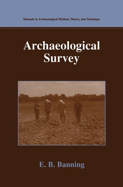 Cover: 9780306473487 | Archaeological Survey | E. B. Banning | Taschenbuch | Paperback | XXI