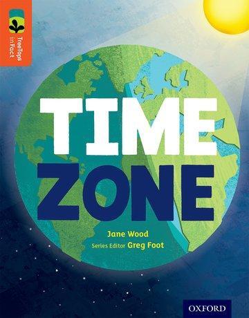 Cover: 9780198306573 | Oxford Reading Tree TreeTops inFact: Level 13: Time Zone | Jane Wood