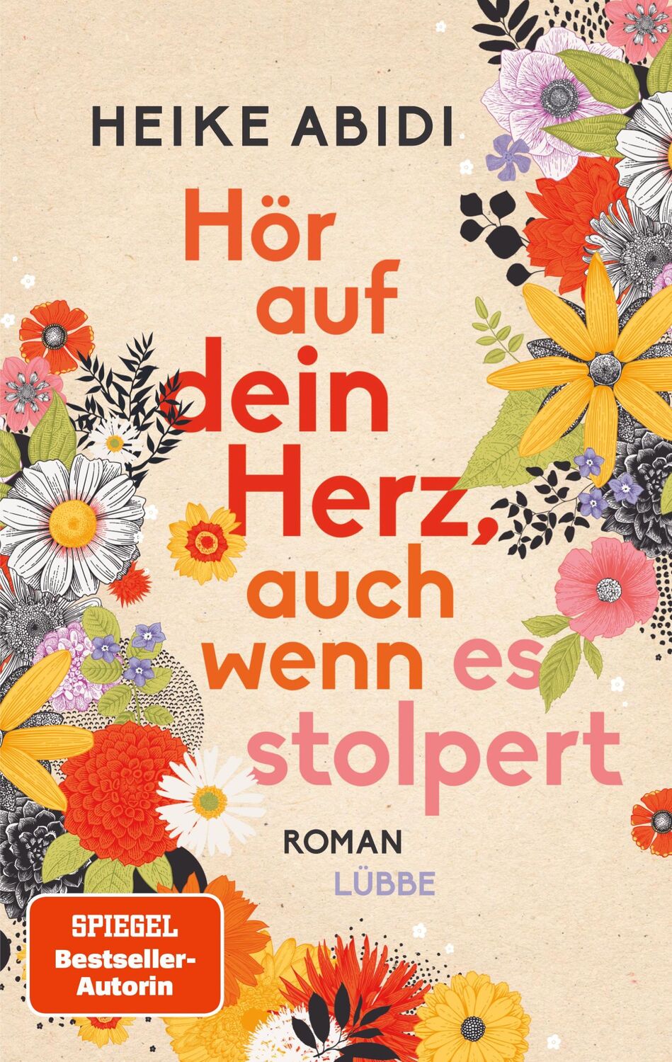 Cover: 9783404189649 | Hör auf dein Herz, auch wenn es stolpert | Roman | Heike Abidi | Buch