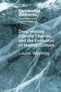 Cover: 9781009257336 | Deep History, Climate Change, and the Evolution of Human Culture
