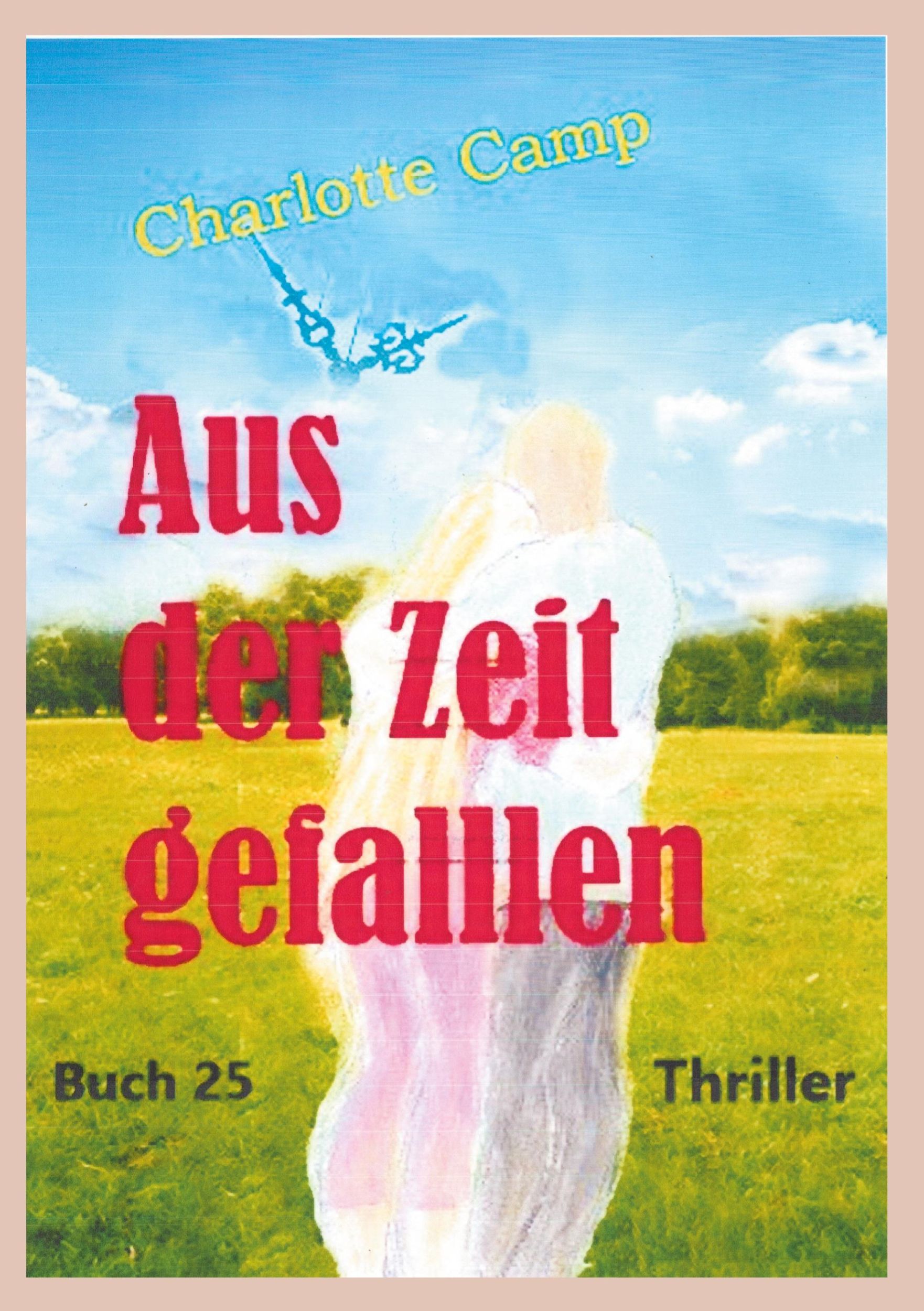 Cover: 9783769319552 | Aus der Zeit gefallen | Charlotte Camp | Taschenbuch | 174 S. | 2025