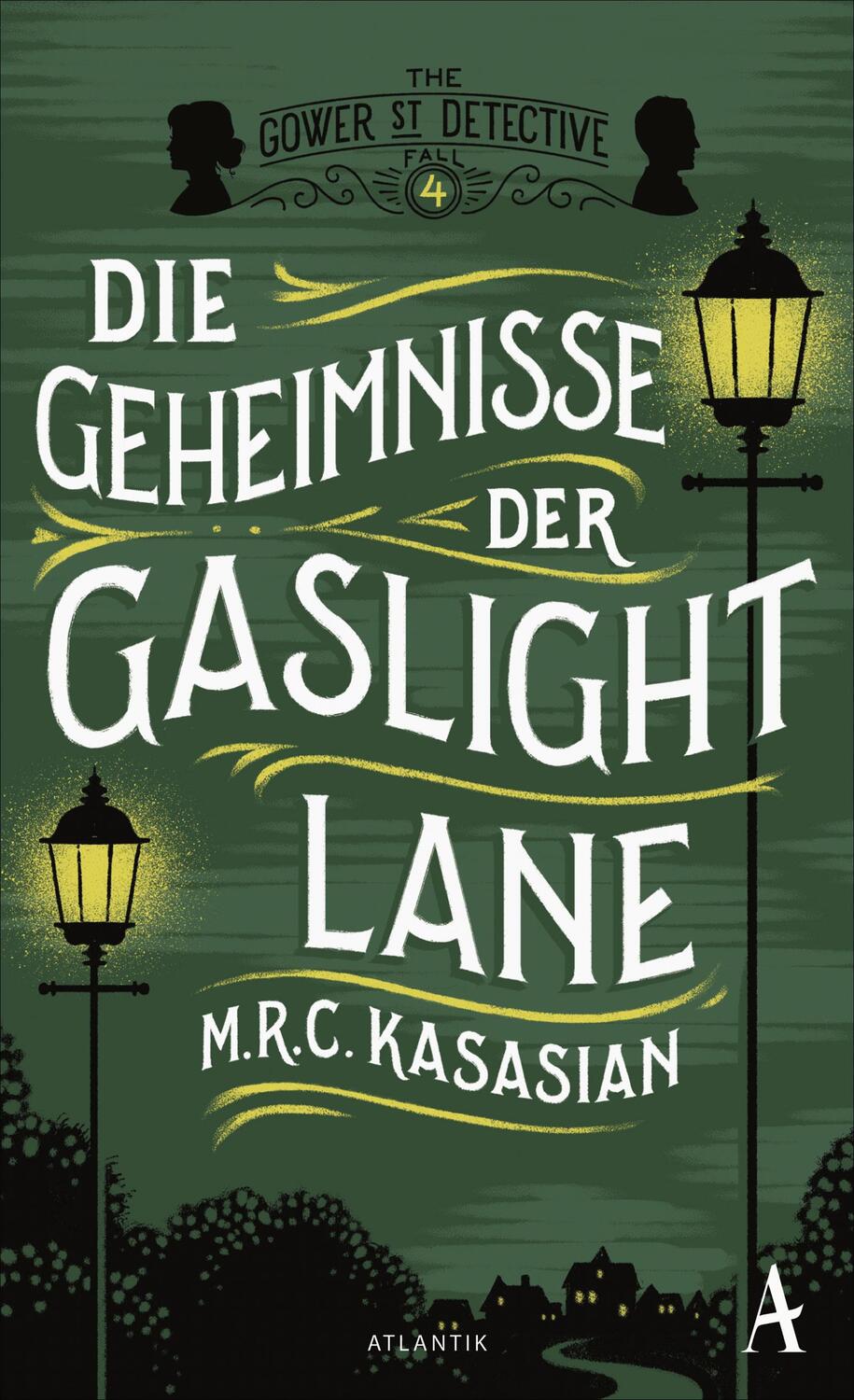 Cover: 9783455006599 | Die Geheimnisse der Gaslight Lane | M. R. C. Kasasian | Buch | Deutsch