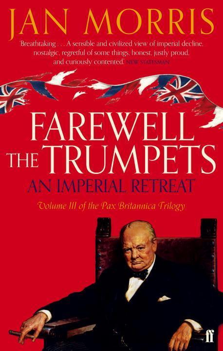 Cover: 9780571290703 | Farewell the Trumpets | Jan Morris | Taschenbuch | Englisch | 2012
