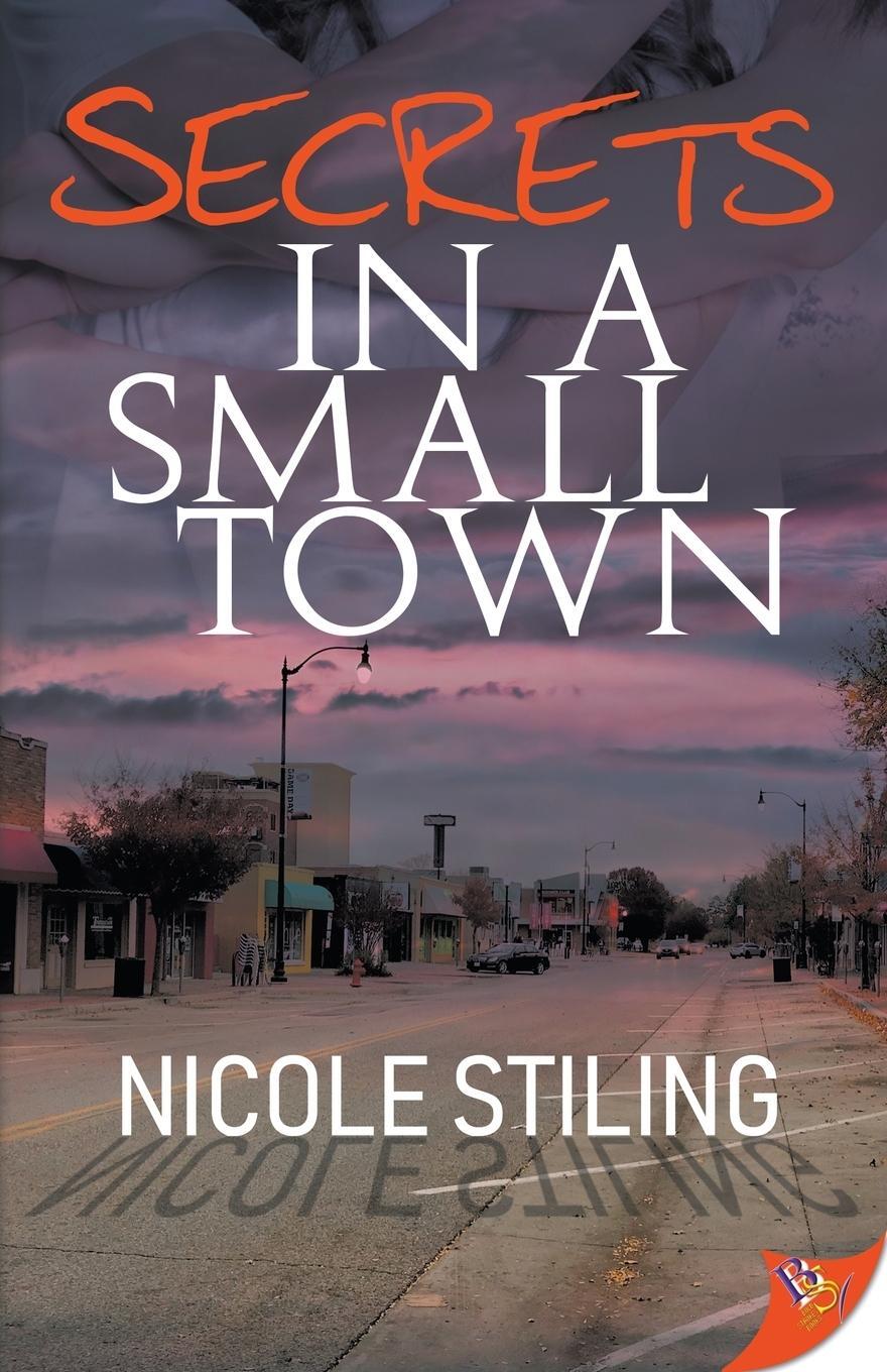 Cover: 9781635554366 | Secrets in a Small Town | Nicole Stiling | Taschenbuch | Paperback