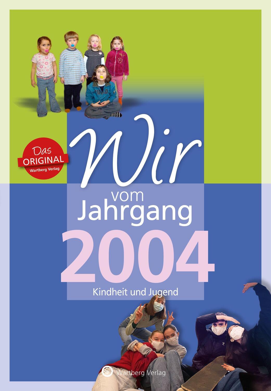 Cover: 9783831331048 | Wir vom Jahrgang 2004 - Kindheit und Jugend: 18. Geburtstag | Buch