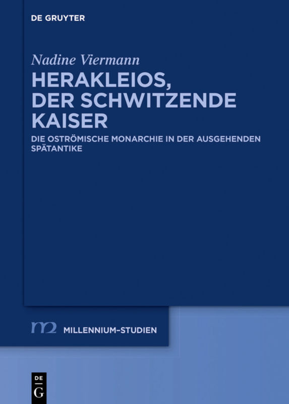 Cover: 9783110711141 | Herakleios, der schwitzende Kaiser | Nadine Viermann | Buch | Deutsch