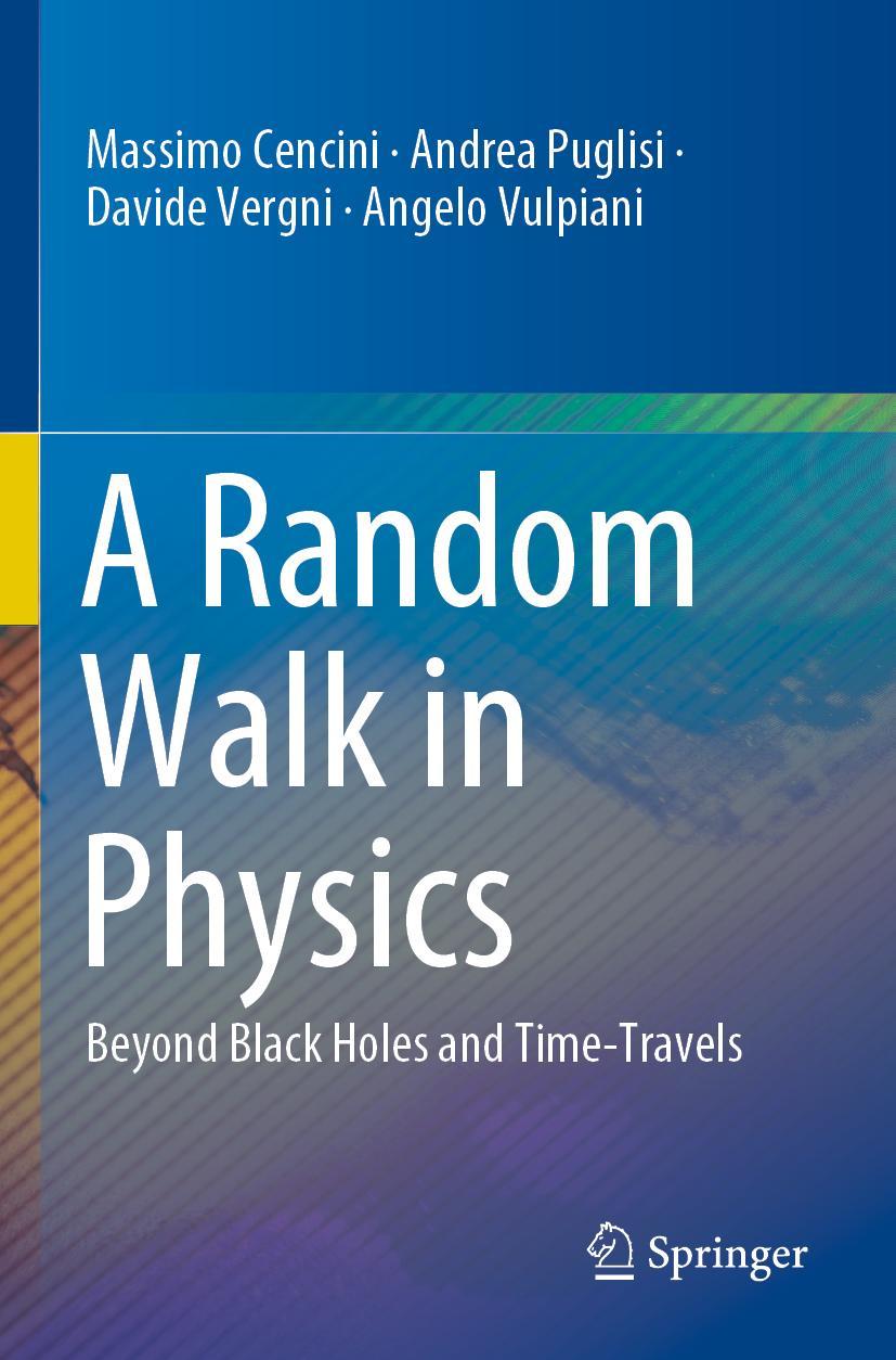 Cover: 9783030725334 | A Random Walk in Physics | Beyond Black Holes and Time-Travels | Buch