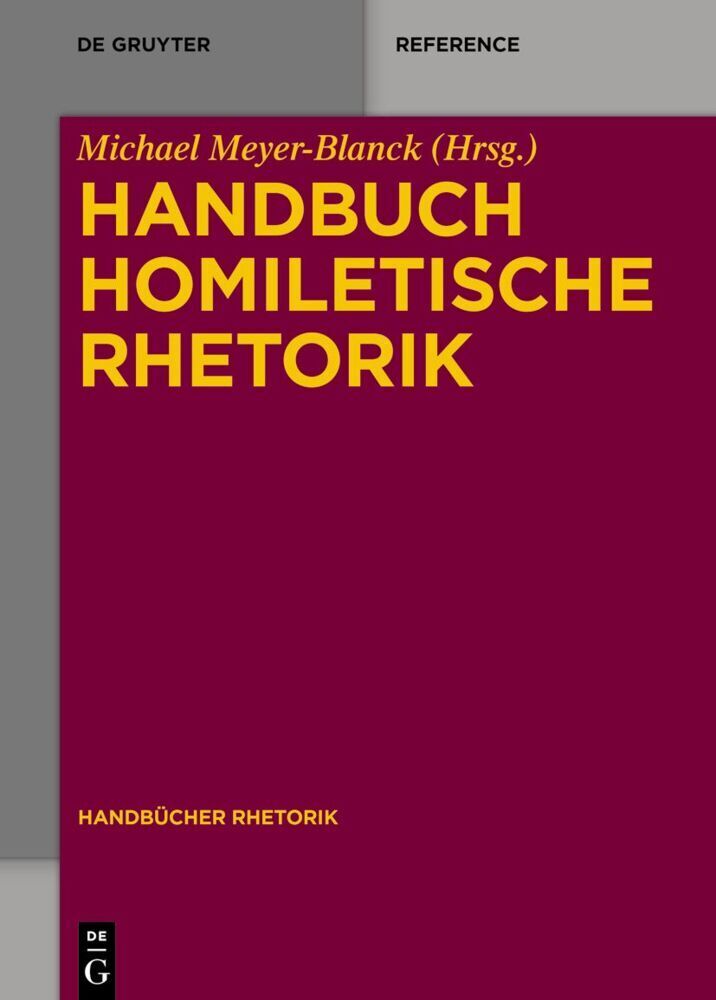 Cover: 9783110352221 | Handbuch Homiletische Rhetorik | Michael Meyer-Blanck | Buch | XI
