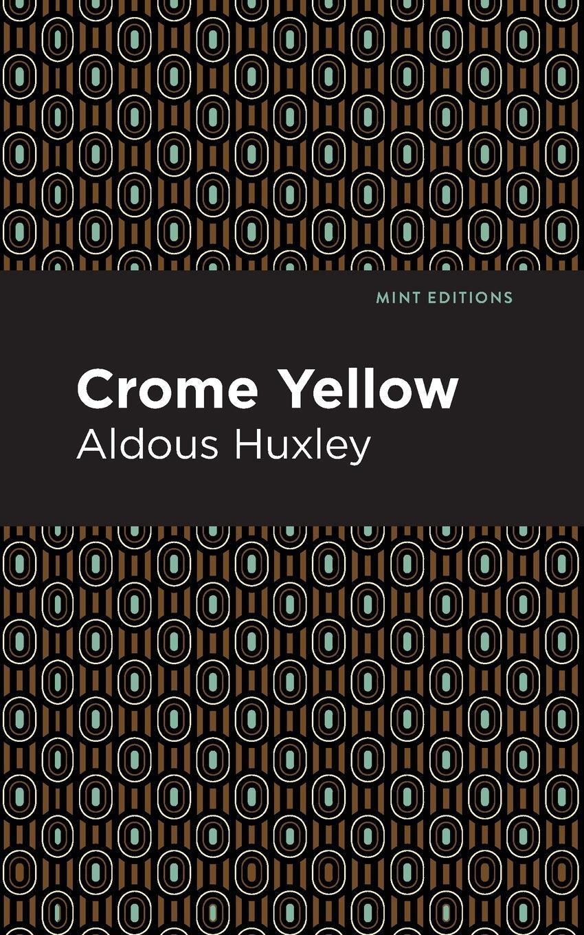 Cover: 9781513279558 | Crome Yellow | Aldous Huxley | Taschenbuch | Paperback | Englisch