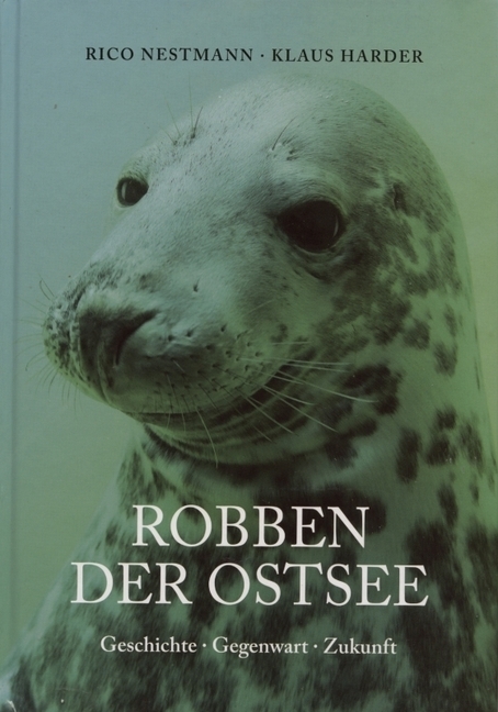 Cover: 9783934162082 | Robben der Ostsee | Geschichte - Gegenwart - Zukunft | Buch | Deutsch