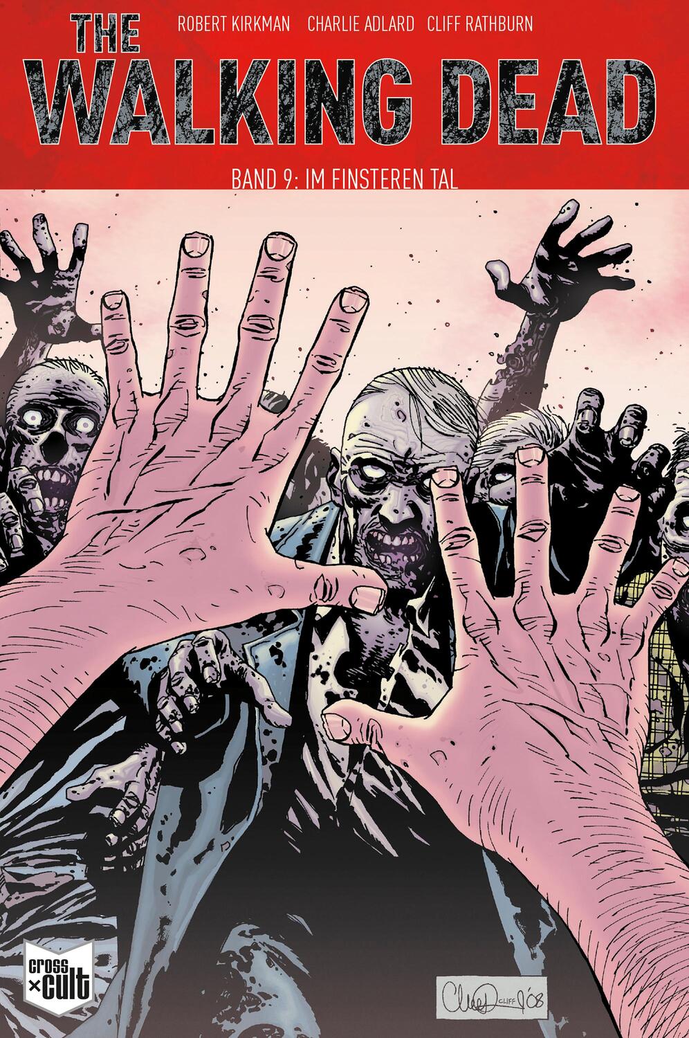Cover: 9783959814096 | The Walking Dead 09 | Im finsteren Tal | Robert Kirkman | Taschenbuch