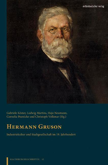 Cover: 9783963118272 | Hermann Gruson | Gabriele Köster (u. a.) | Buch | 344 S. | Deutsch