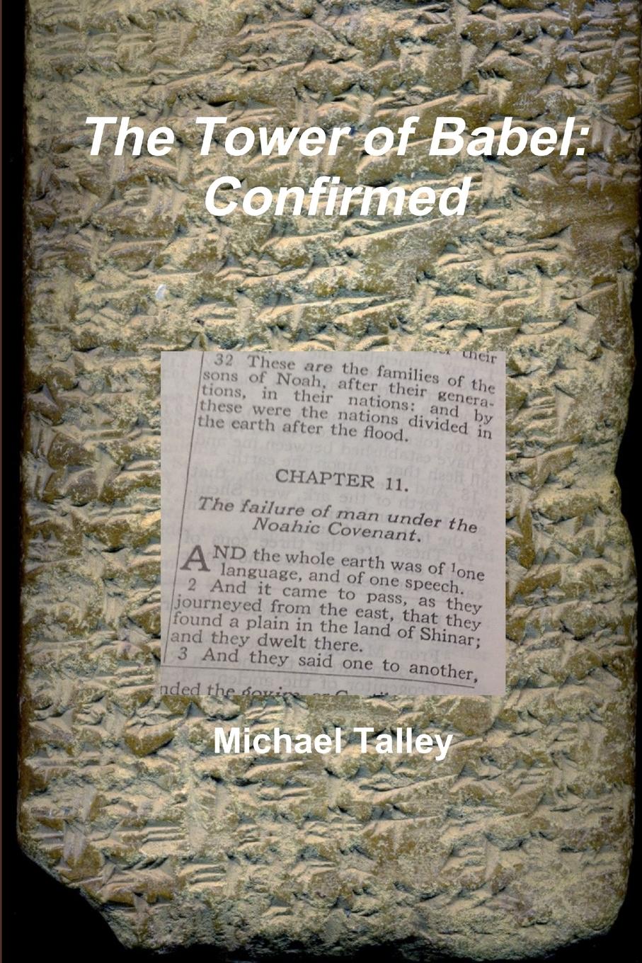 Cover: 9781365129667 | The Tower of Babel | Confirmed | Michael Talley | Taschenbuch | 2016