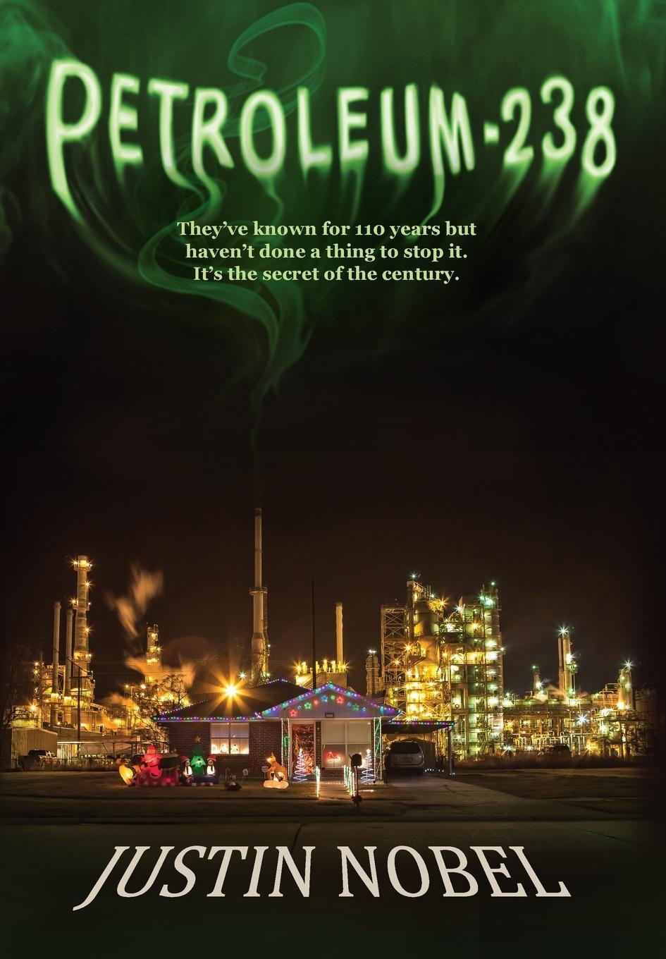 Cover: 9798989546237 | Petroleum-238 | Justin Nobel | Buch | Englisch | 2024 | Karret Press