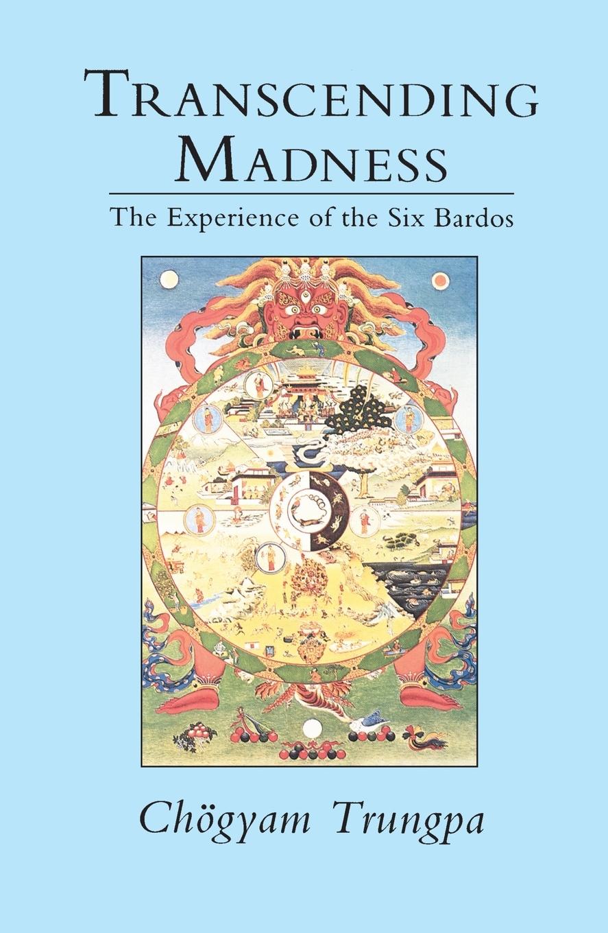 Cover: 9780877736370 | Transcending Madness | The Experience of the Six Bardos | Trungpa