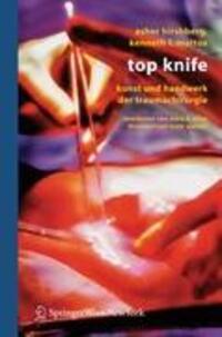 Cover: 9783211329184 | Top Knife | Kunst und Handwerk der Trauma-Chirurgie | Taschenbuch