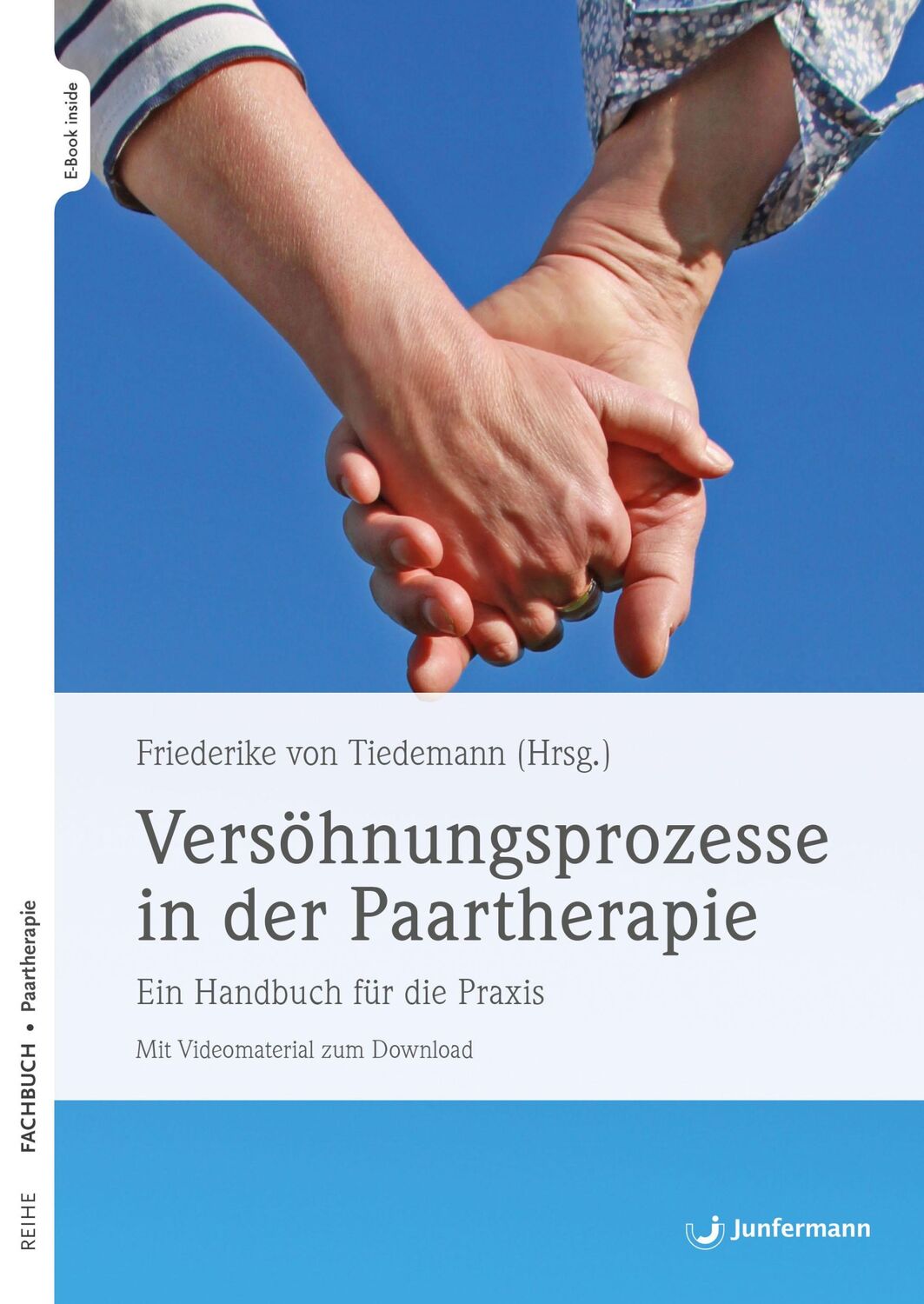 Cover: 9783749506224 | Versöhnungsprozesse in der Paartherapie | Friederike von Tiedemann