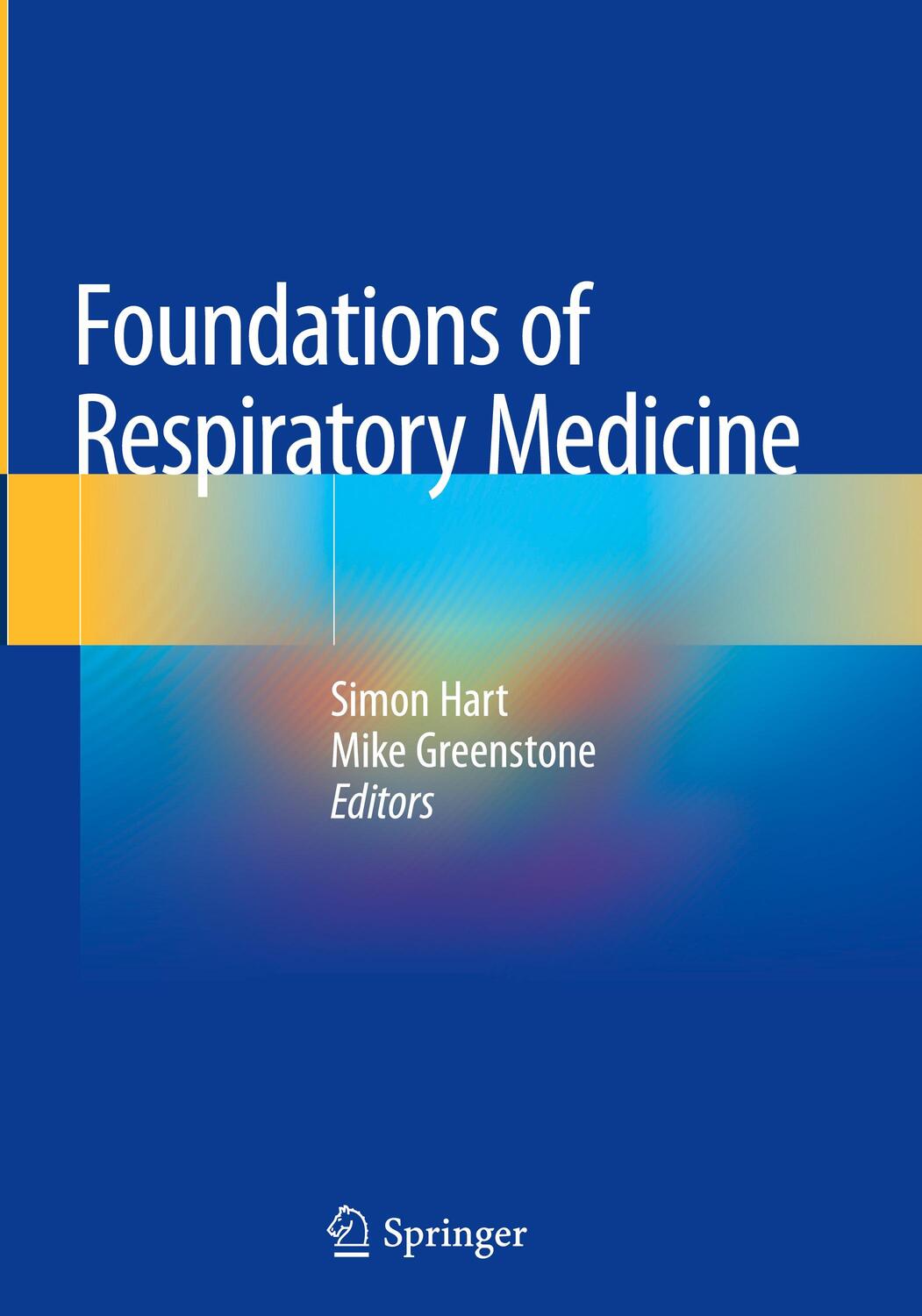 Cover: 9783319941257 | Foundations of Respiratory Medicine | Mike Greenstone (u. a.) | Buch
