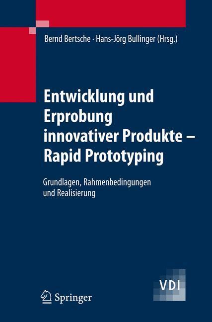 Cover: 9783540698791 | Entwicklung und Erprobung innovativer Produkte - Rapid Prototyping