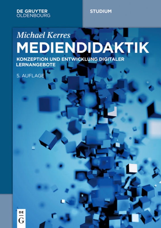 Cover: 9783110456820 | Mediendidaktik | Michael Kerres | Taschenbuch | Deutsch | 2018
