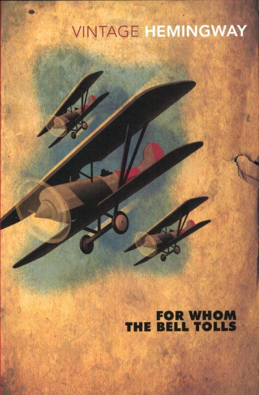 Cover: 9780099289821 | For Whom the Bell Tolls | Ernest Hemingway | Taschenbuch | Vintage War