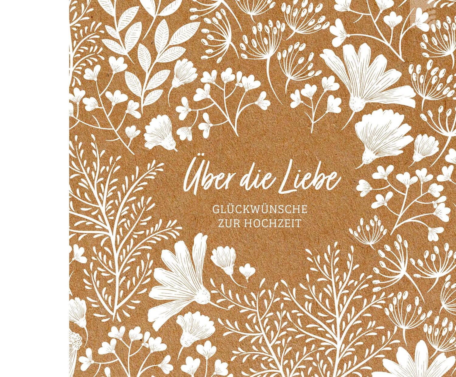 Cover: 9783765532979 | Über die Liebe - Geschenkbuch | Glückwünsche zur Hochzeit | Weigel