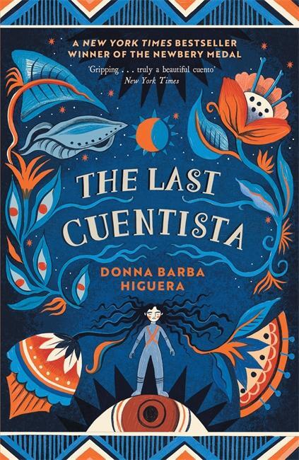 Cover: 9781800784215 | The Last Cuentista | Winner of the Newbery Medal | Higuera (u. a.)