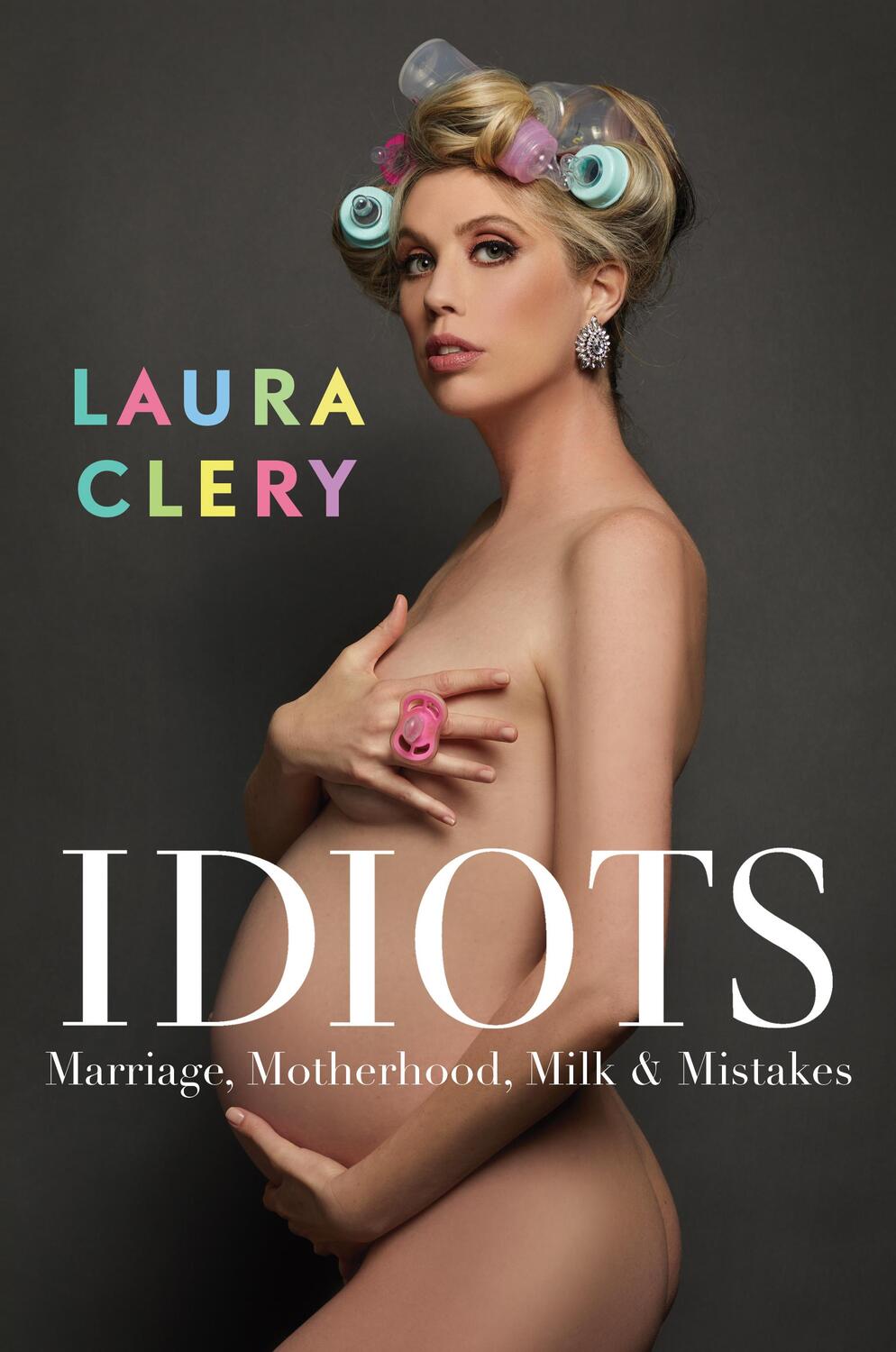 Cover: 9781398513112 | Idiots | Marriage, Motherhood, Milk and Mistakes | Laura Clery | Buch