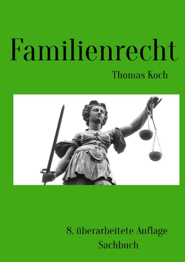 Cover: 9783759889294 | Familienrecht | 8. überarbeitete Auflage. DE | Thomas Koch | Buch