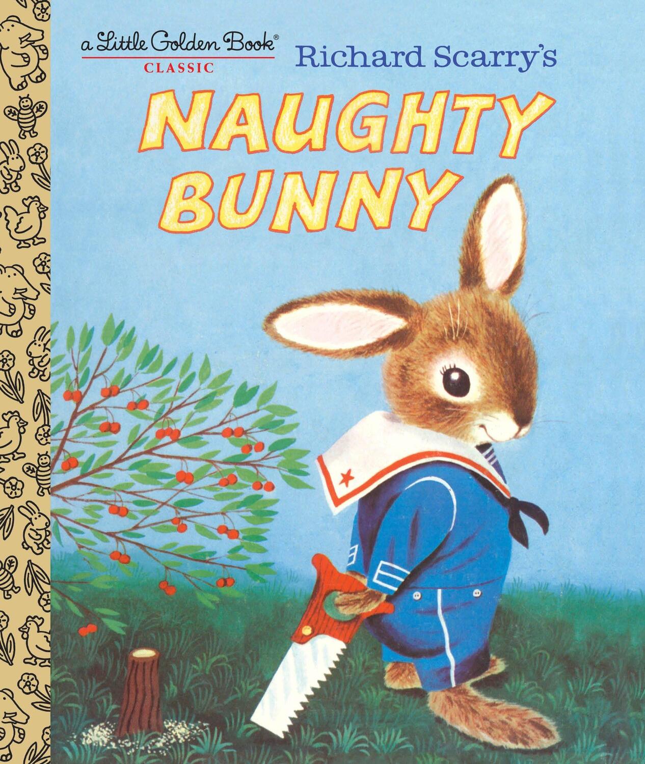 Cover: 9781524767273 | Richard Scarry's Naughty Bunny | Richard Scarry | Buch | Englisch