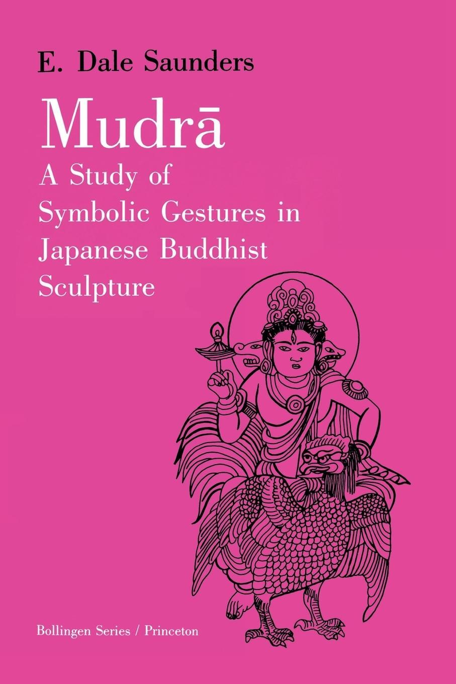 Cover: 9780691018669 | Mudra | A Study of Symbolic Gestures in Japanese Buddhist Sculpture