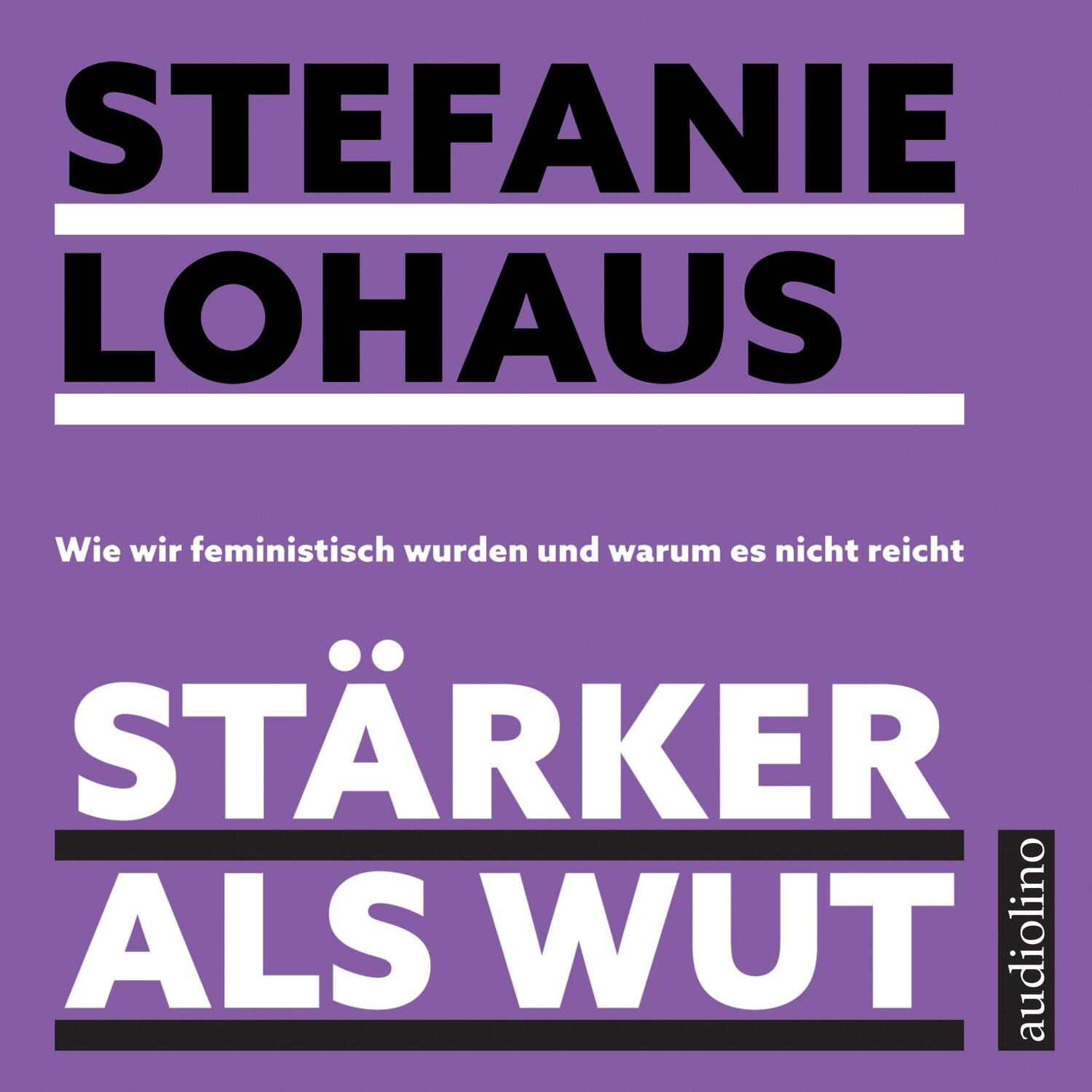 Cover: 9783867374262 | Stärker als Wut | Stefanie Lohaus | Audio-CD | 480 Min. | Deutsch