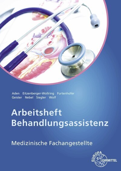 Cover: 9783808568606 | Arbeitsheft Behandlungsassistenz | Medizinische Fachangestellte | Buch