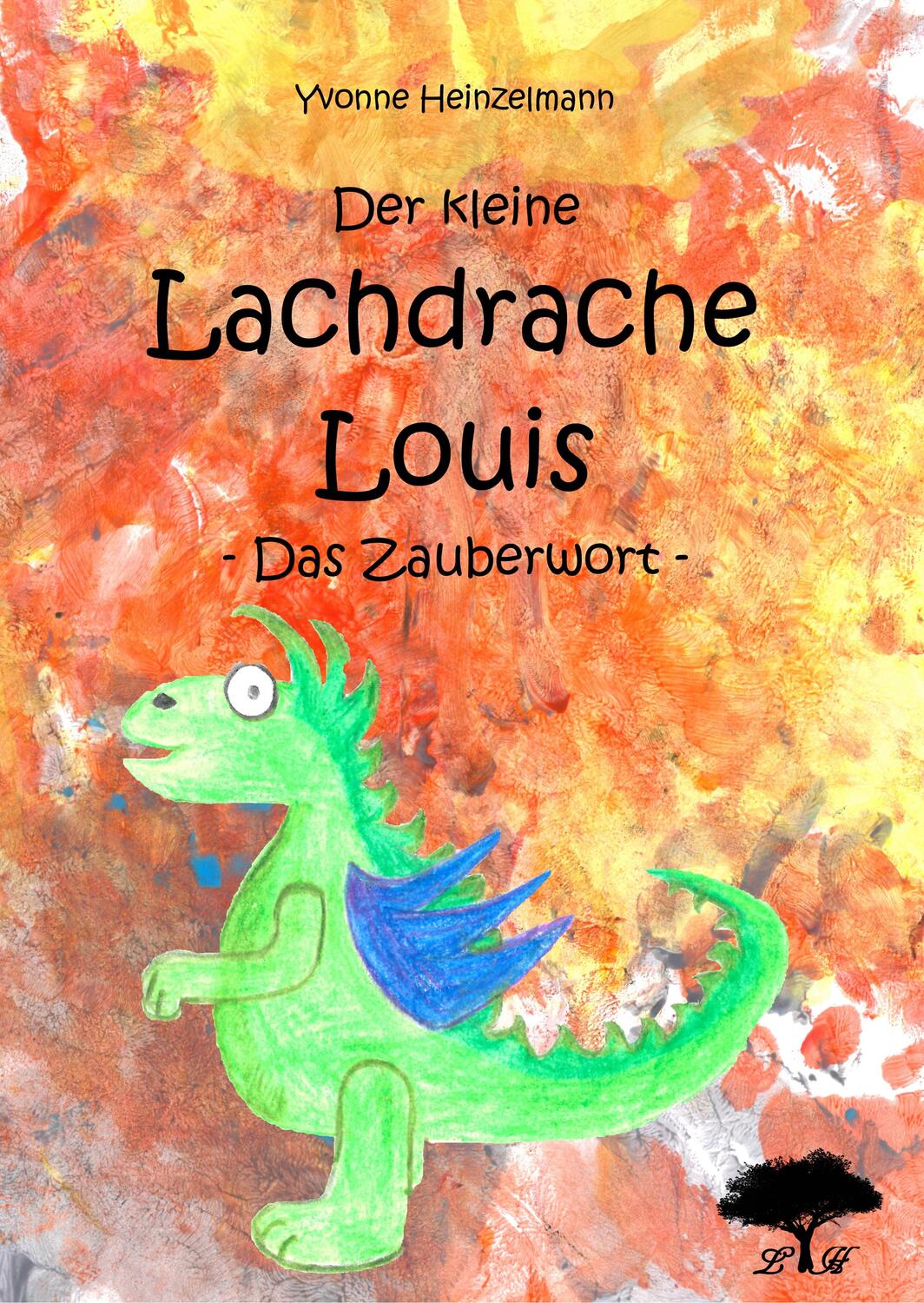 Cover: 9783749448104 | Der kleine Lachdrache Louis | Das Zauberwort | Yvonne Heinzelmann