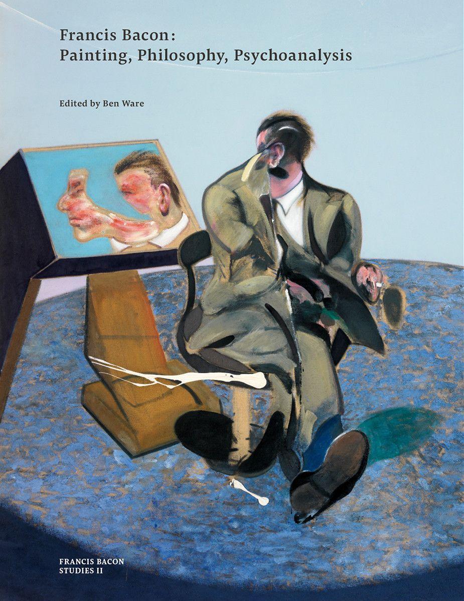 Cover: 9780500970980 | Francis Bacon: Painting, Philosophy, Psychoanalysis | Ben Ware (u. a.)
