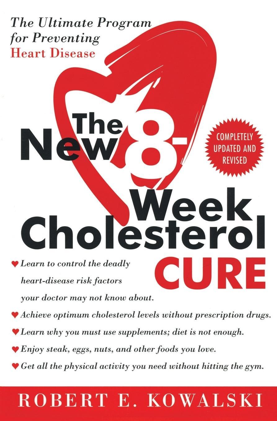Cover: 9780061031762 | The New 8-Week Cholesterol Cure | Robert E Kowalski | Taschenbuch