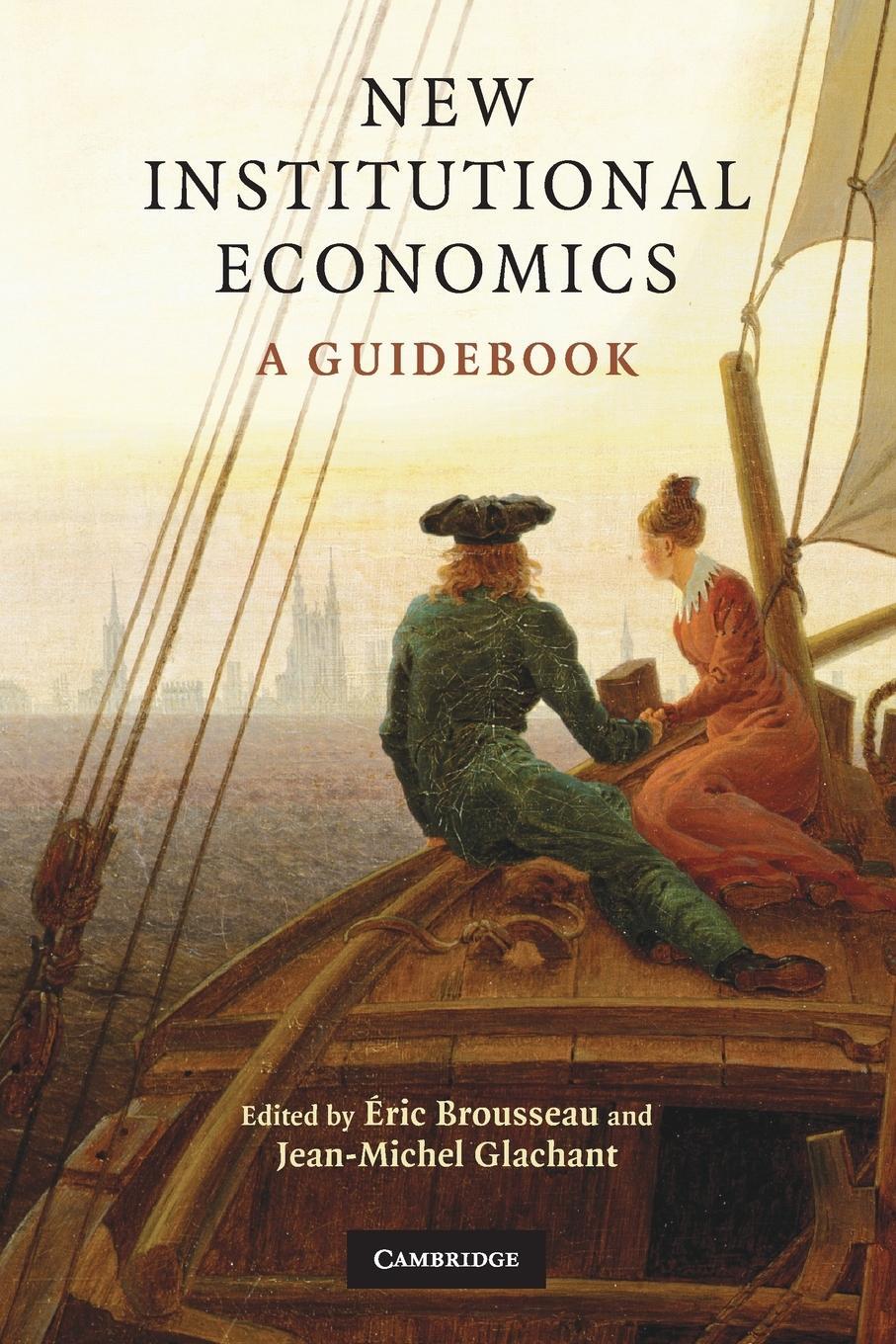 Cover: 9780521700160 | New Institutional Economics | Jean-Michel Glachant | Taschenbuch