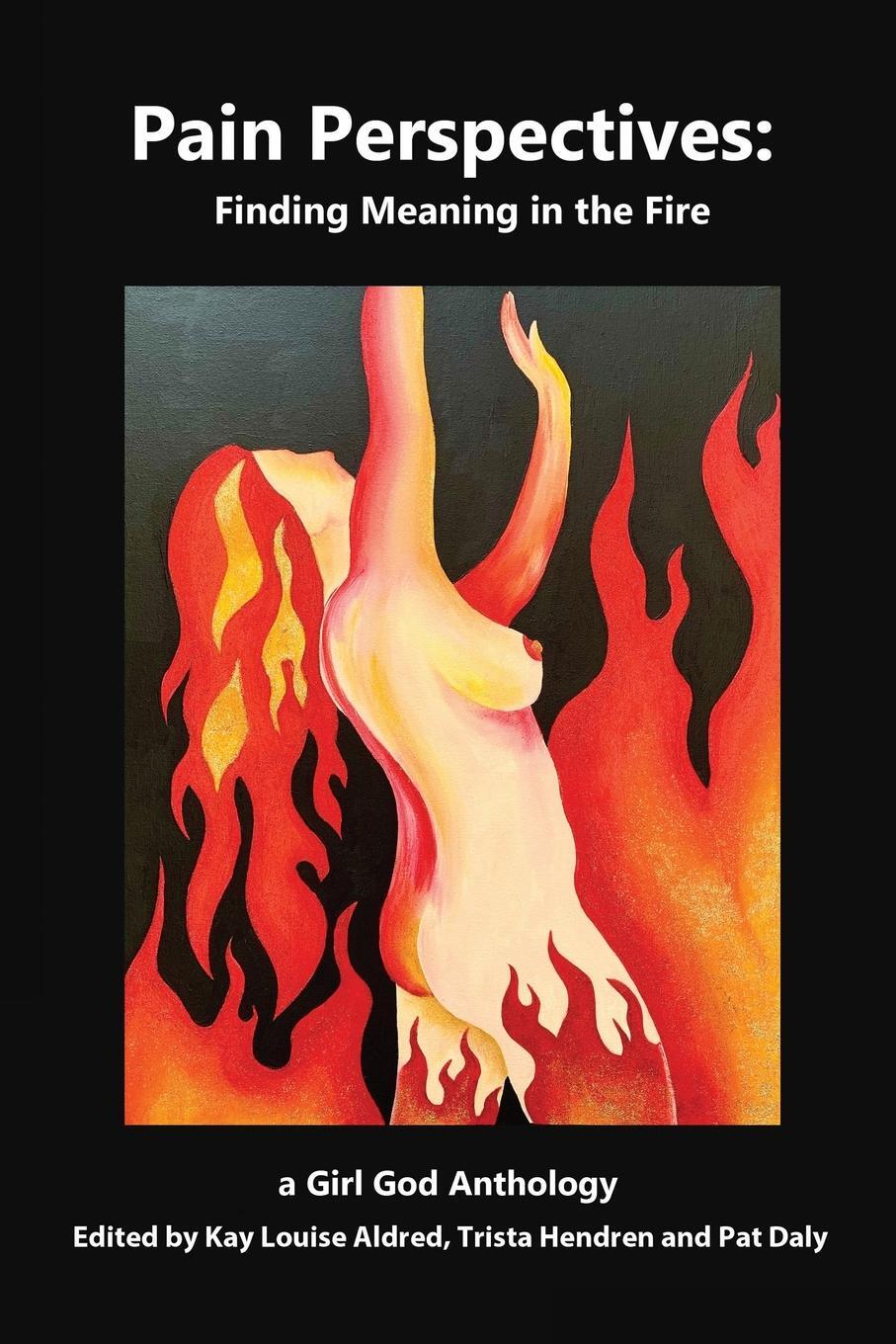 Cover: 9788293725497 | Pain Perspectives | Finding Meaning in the Fire | Aldred (u. a.)